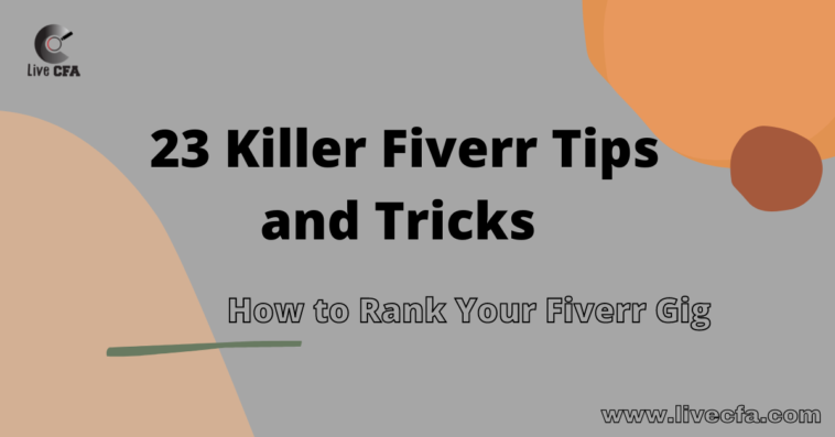 23 Awesome Fiverr Tips and Tricks How to Rank Fiverr Gig On First Page