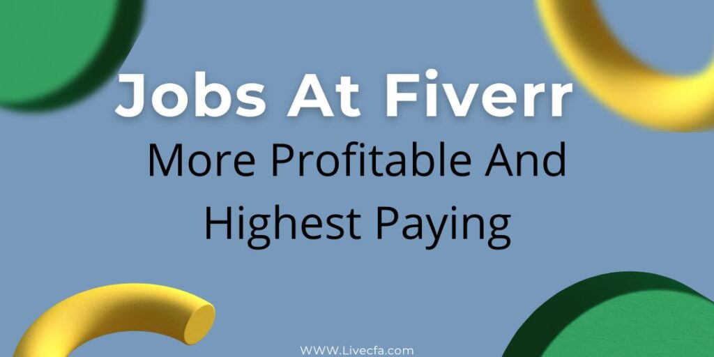 Where To Find Jobs At Fiverr? 8 Jobs At Fiverr Start Right