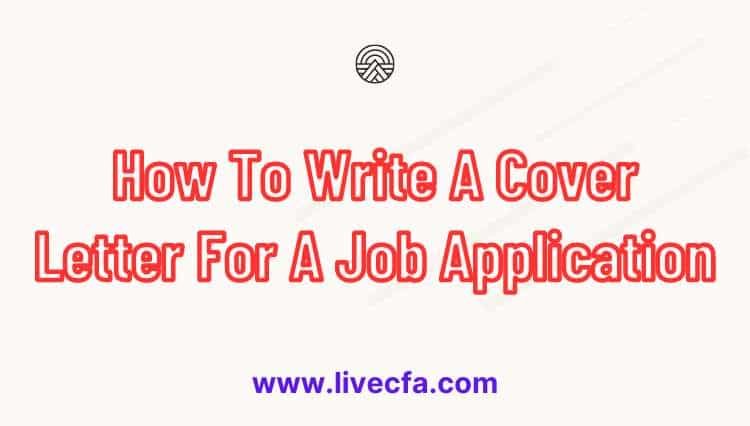 How To Write A Cover Letter For A Job Application