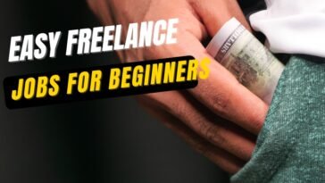 List Of 10 Easy Freelance Jobs For Beginners