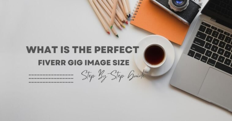One main aspect of creating a compelling Fiverr gig is the image size. Fiverr gig image size plays important role in attracting buyers.