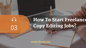 How To Start Freelance Copy Editing Jobs?